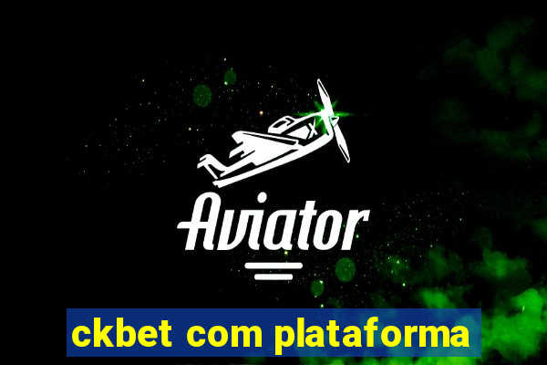 ckbet com plataforma